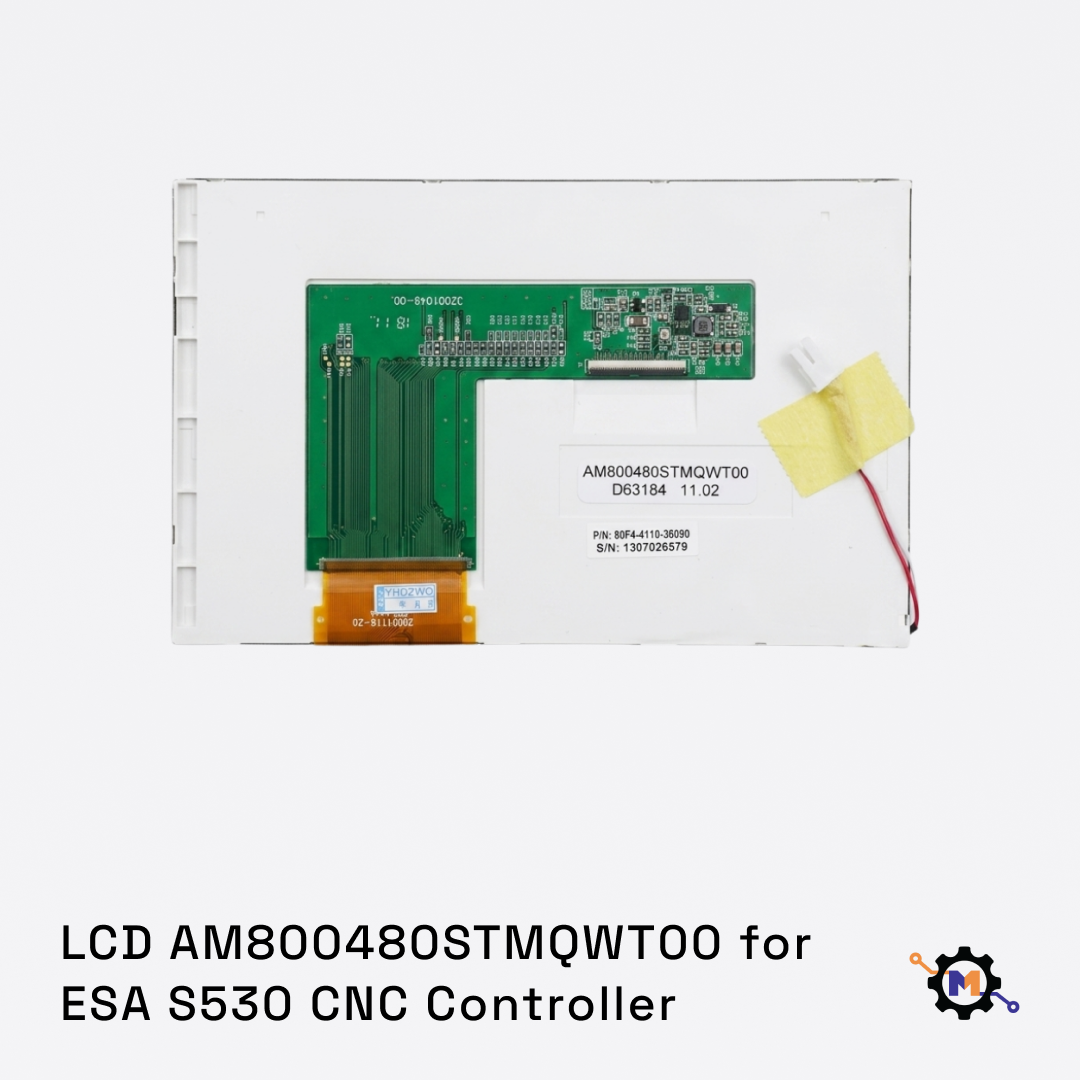 LCD AM800480STMQWT00 for ESA S530 CNC Controller