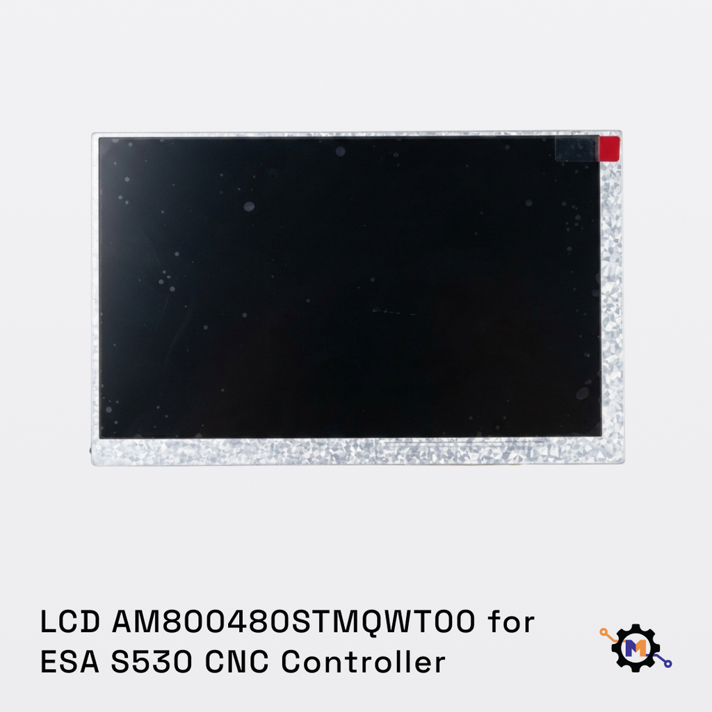 LCD AM800480STMQWT00 for ESA S530 CNC Controller